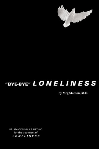 Bye-Bye Loneliness MAT for the Treatment of Loneliness