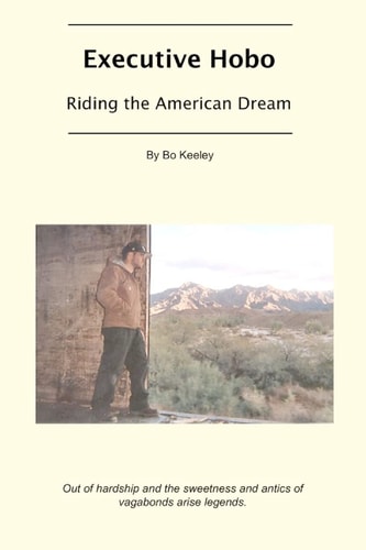 Executive Hobo Riding the American Dream