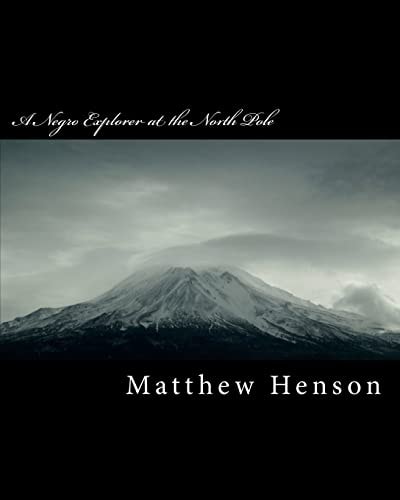 A Negro Explorer at the North Pole