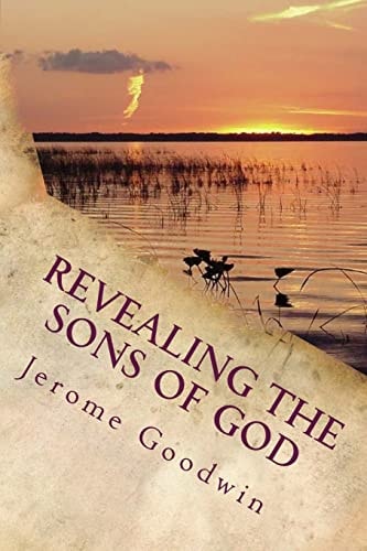Revealing The Sons Of God The Bible Story Of Joseph Fulfilled In Modern Times
