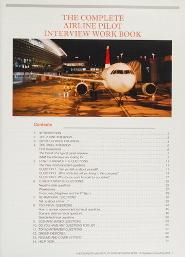 The Complete Airline Pilot Interview Work Book An Essential Tool for All Airline Pilots Attending an Interview