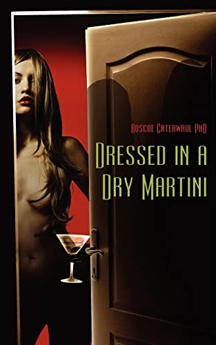 Dressed in a Dry Martini