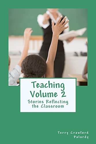 Teaching Volume 2 Stories Reflecting the Classroom