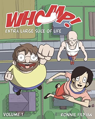 Whomp! Extra Large Slice of Life