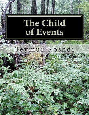 The Child of Events Childhood