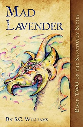 Mad Lavender Book Two in the Sanctuary Series
