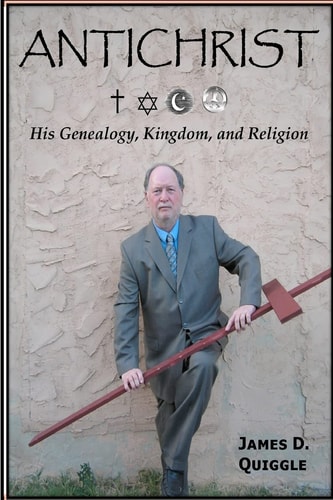 ANTICHRIST, His Genealogy, Kingdom, and Religion