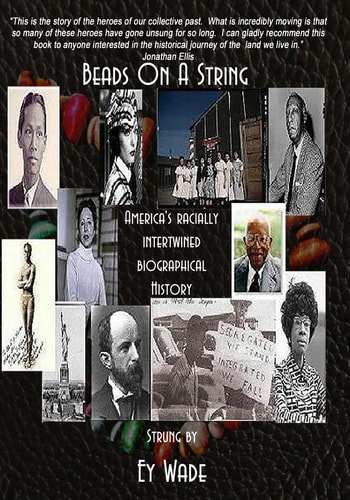 Beads on a String (Special Edition) America's Racially Intertwined Biographical History