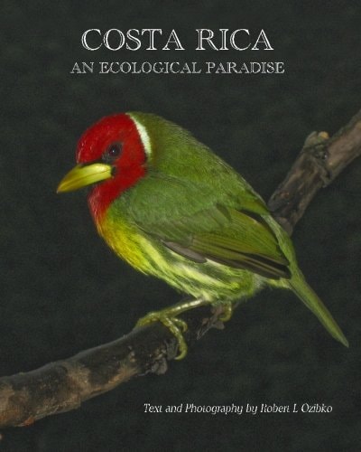 Costa Rica An Ecological Paradise