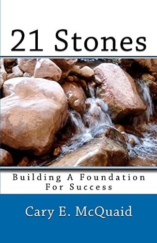 21 Stones Building a Foundation For Success