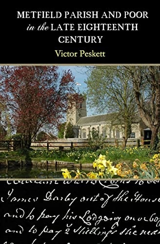 Metfield Parish and Poor in the Late Eighteenth Century