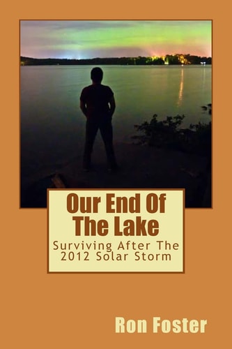 Our End Of The Lake Surviving After The 2012 Solar Storm