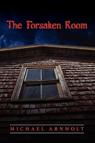 The Forsaken Room