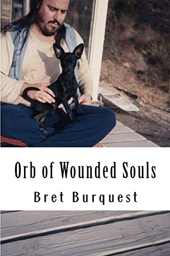 Orb of Wounded Souls Bret Burquest