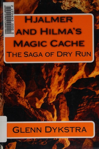 Hjalmer and Hilma's Magic Cache The Saga of Dry Run