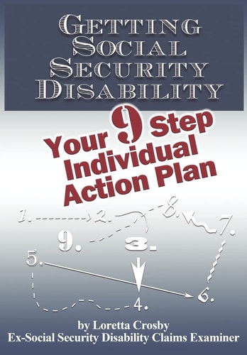 Getting Social Security Disability Your 9 Step Individual Action Plan