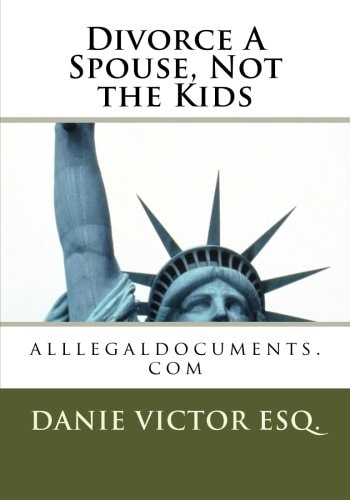 Divorce a Spouse, Not the Kids Www. Alllegaldocuments.com
