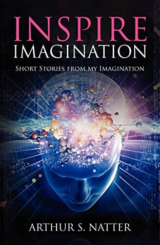 Inspire Imagination Short Stories from My Imagination