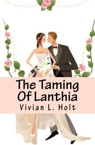 The Taming Of Lanthia Lanthia Series