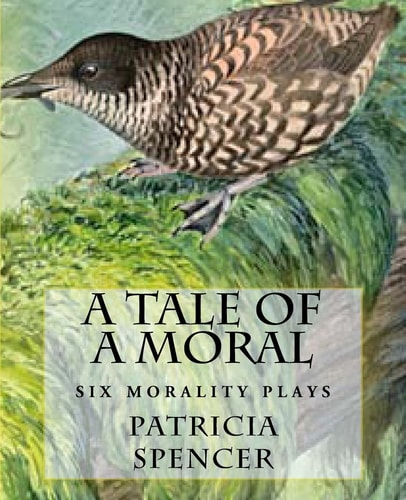 A Tale of a Moral Six Morality Plays