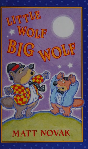 Little Wolf Big Wolf