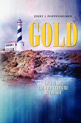 Gold Gold Is Not the Only Treasure in the Sea