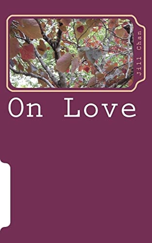 On Love A Poem Sequence