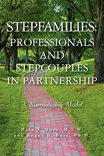 Stepfamilies Professionals and Stepcouples in Partnership