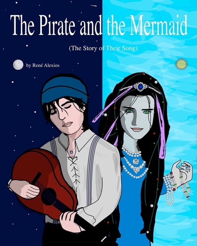 The Pirate and the Mermaid The Story of Their Song