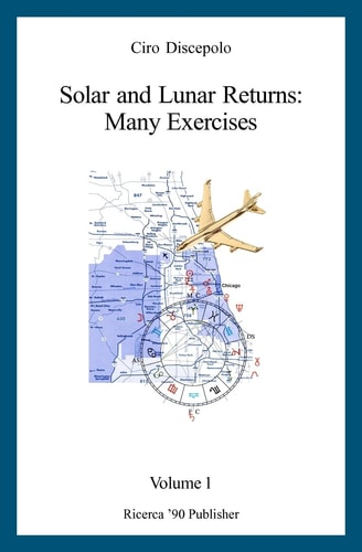 Solar and Lunar Returns Many Exercises