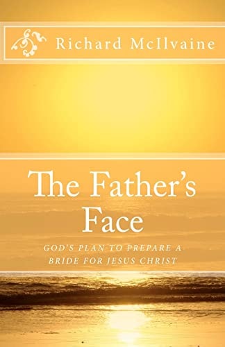 The Father's Face Vision of God's Face
