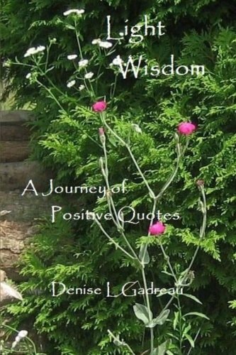 Light Wisdom A Journey of Positive Quotes