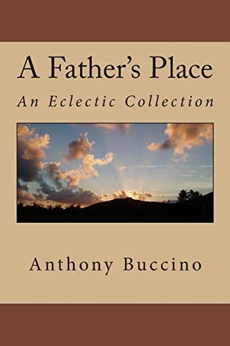 A Father's Place An Eclectic Collection