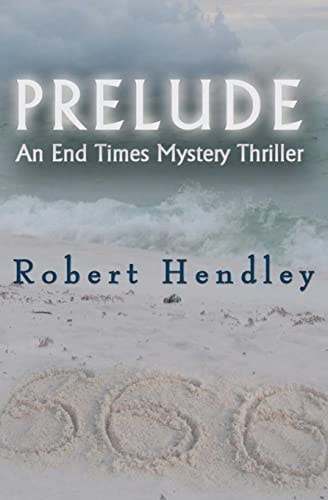 Prelude An End Times Mystery Thriller