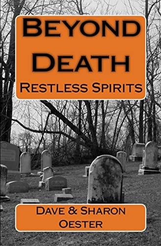 Beyond Death Restless Spirits