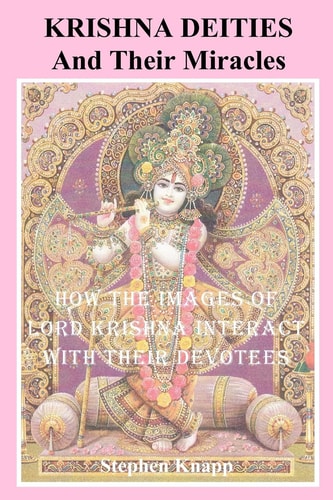 Krishna Deities and Their Miracles How the Images of Lord Krishna Interact with Their Devotees