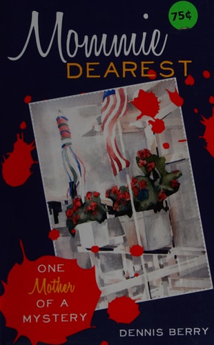 Mommie Dearest An Andy Eastman Novel