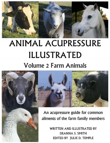 Animal Acupressure Illustrated Volume 2 Farm Animals