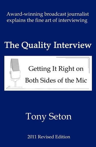 The Quality Interview Getting It Right on Both Sides of the Mic
