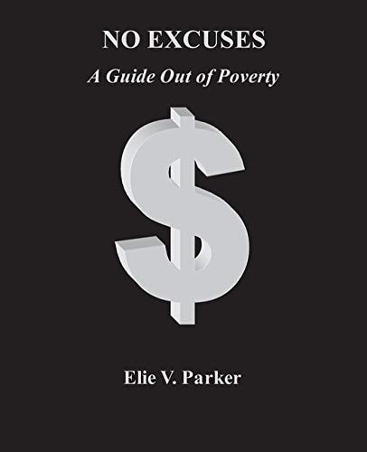 No Excuses A Guide Out of Poverty