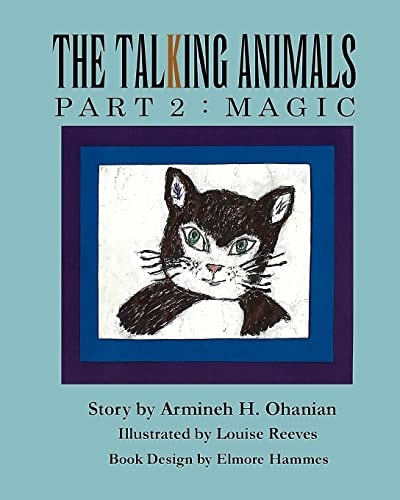 The Talking Animals Part 2 Magic