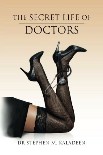 The Secret Life of Doctors