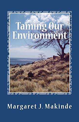 Taming Our Environment Applying the Believer's Authority