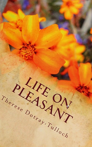 Life on Pleasant