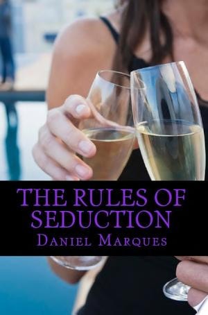 The Rules of Seduction Fom Attraction to Great Sex and Fulfilling Relationships