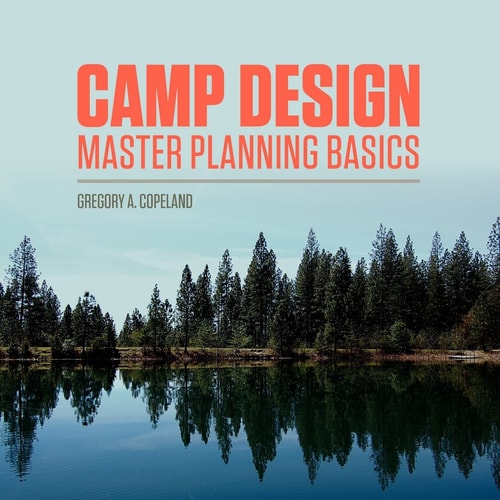 Camp Design Master Planning Basics