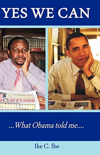Yes We Can... . What Obama Told Me