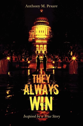 They Always Win Inspired by a True Story