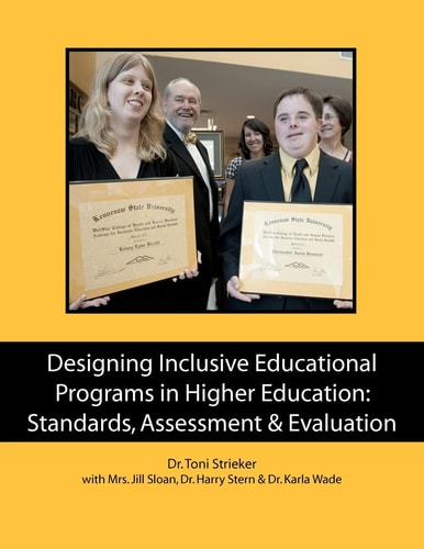 Designing Inclusive Educational Programs in Higher Education Standards, Assessment & Evaluation