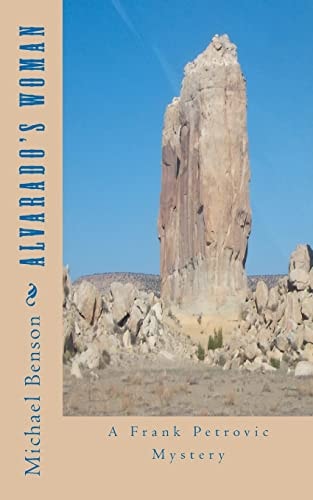 Alvarado's Woman A Frank Petrovic Mystery